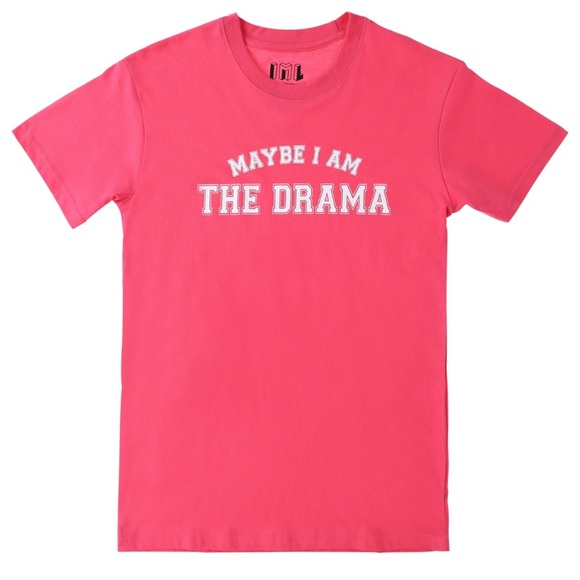 Tops - Maybe I'm The Drama Graphic Tee